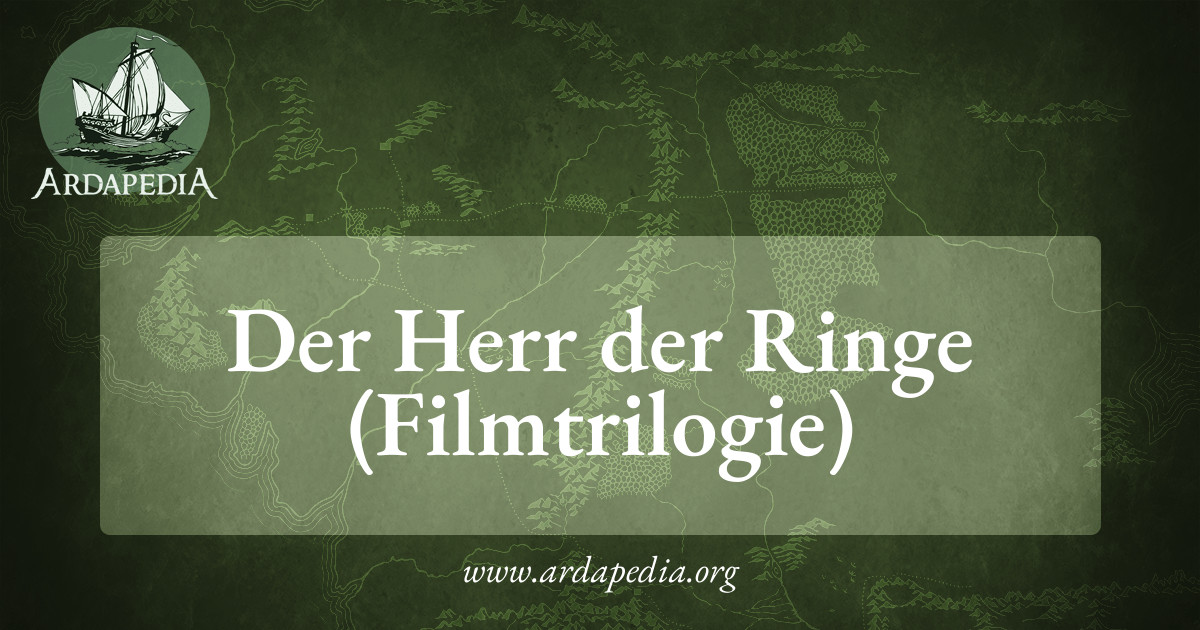 Der Herr der Ringe (Filmtrilogie) – Ardapedia