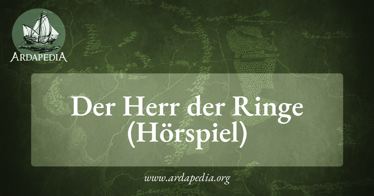 Der Herr der Ringe (Hörspiel) – Ardapedia
