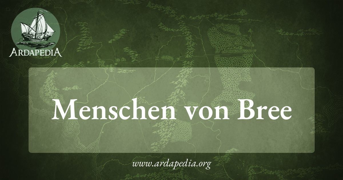 Menschen von Bree  Ardapedia