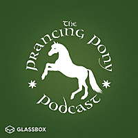 Logo des Podcasts The Prancing Pony Podcast
