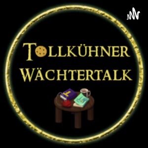 Tollkühner Wächtertalk.jpg